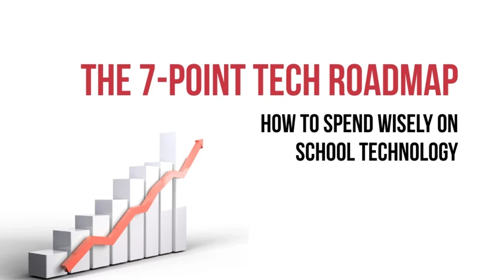 How to spend more wisely on your school’s digital infrastructure