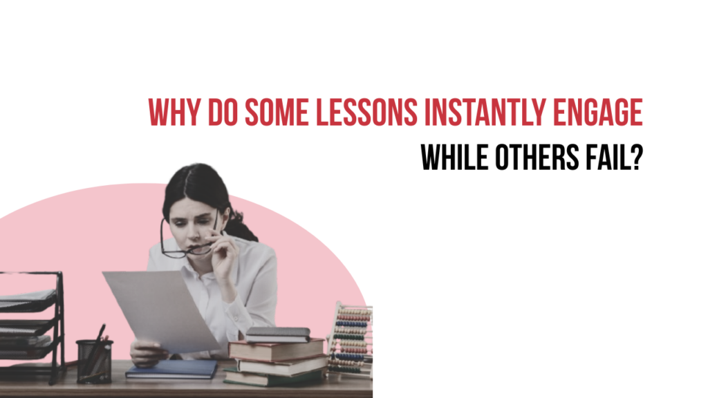 Lesson Planning Strategies to Keep Students Engaged in Classrooms