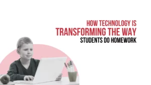 What Is the Role of Technology in School Homework?