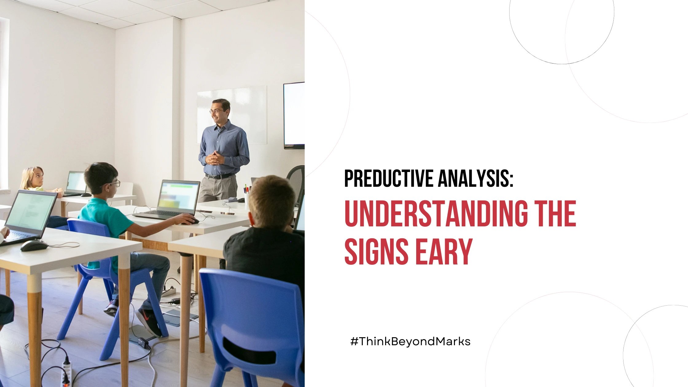 How Predictive Analysis Boosts Student Performance in Schools